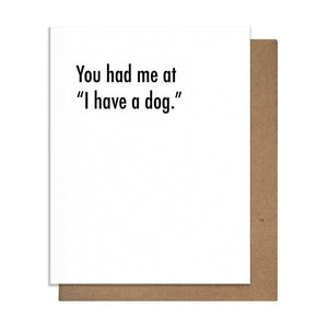 Greeting Card - I Have A Dog