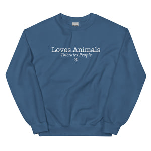 Loves Animals Tolerates People Unisex Sweatshirt (Variety of Colors Available)