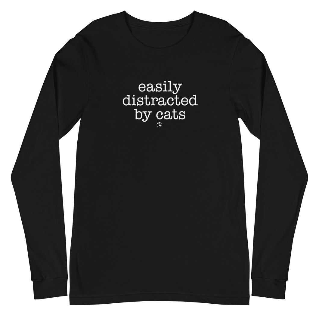 Easily Distracted By Cats Long Sleeve Tee (Variety of Colors Available)